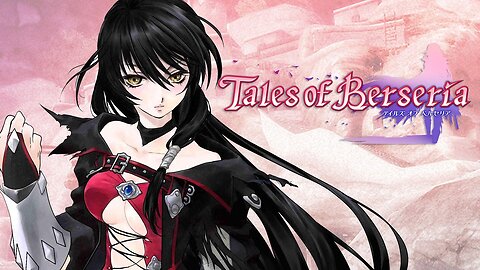 Tales of Berseria Part 1