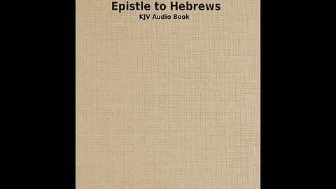 Hebrews - Ch 13 - KJV