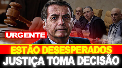 BOMBA !! JUSTIÇA TOMA DECISÃO... BOLSONARO ENVOLVIDO !! ESTÃO DESESPERADOS....