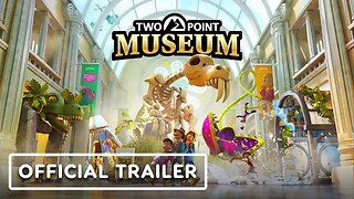 Two Point Museum - Official Pre-Order Trailer