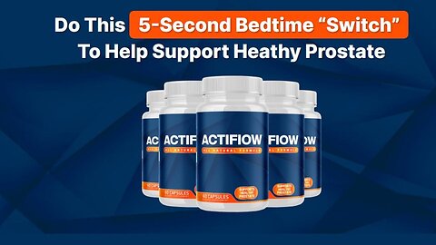 Review About ACTIFLOW To Help Support Healthy Prostate