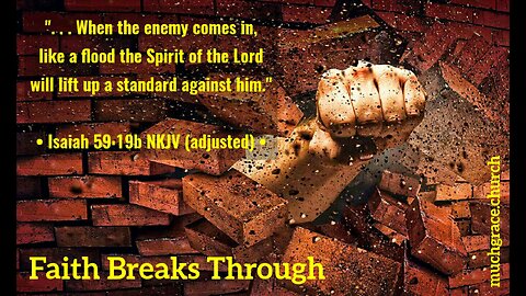 Faith Breaks Through : God of the Breakthrough