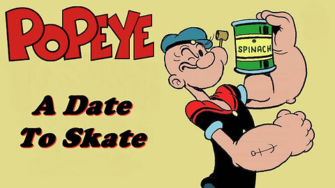 Vintage Cartoon 📺 Popeye: A Date to Skate [1938]