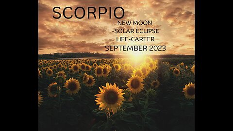 SCORPIO-"THAT LARGER THAN LIFE FEELING"