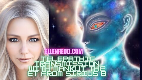 Psychic Medium Ellen Redd telepathically connects to ET from Sirius