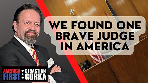 We found one brave judge in America. Sebastian Gorka on AMERICA First