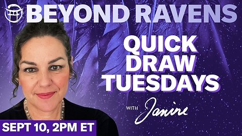 🐦‍⬛Beyond Ravens with JANINE - SEPT 10