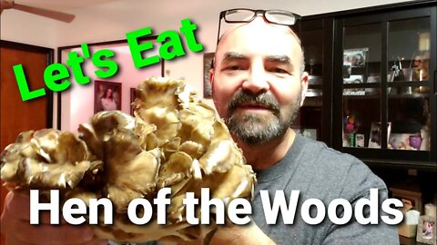 Hen of the woods, this is gonna be good.