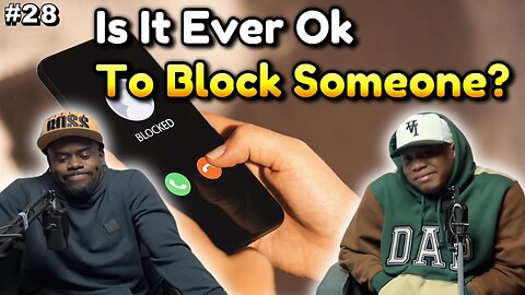 Is It Ever Okay To Block Someone? 🤔