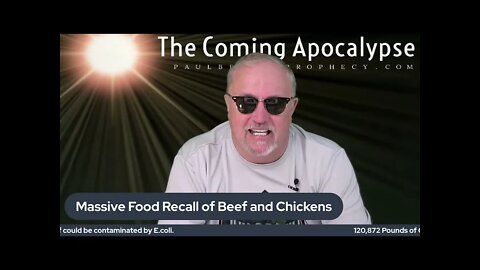 Breaking: "Massive Food Recall of Beef and Chickens" Apocalypse