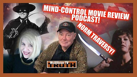 HOLLYWOOD MIND KONTROL MOVIE REVIEW WITH NORM TRAVERSY! ZORRO! BATMAN! GLEN CLOSE!