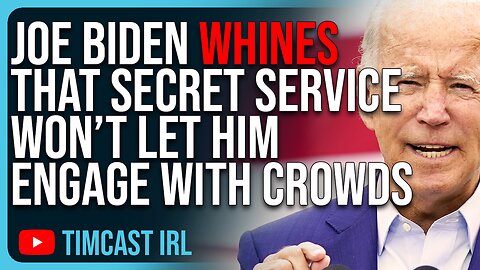 Joe Biden WHINES That Secret Service Won’t Let Him Engage With Crowds