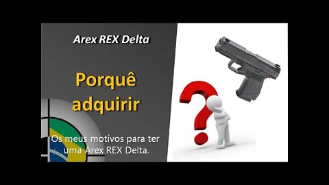 Arex Rex Delta - 05 motivos para ter uma!