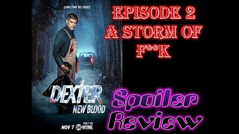 Dexter New Blood Episode 2 Review