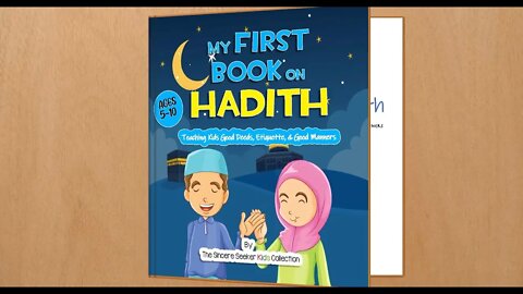 My First Book on Hadith for Children: An Islamic Book Teaching Kids the Way of Prophet Muhammad PBUH