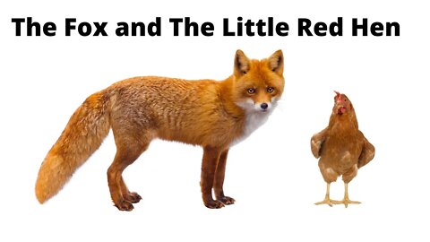 Kids Read Aloud - The Fox and The Little Red Hen