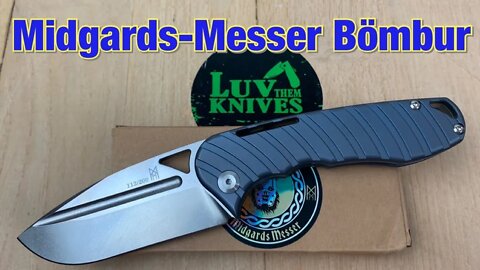 Midgards-Messer Bömbur / includes disassembly/ Beefy Badboy !!!