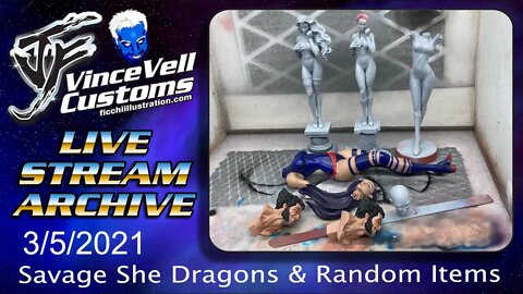 VinceVellCUSTOMS Live Stream - Savage She Dragons, Campbell Ms Marvel & Random Items