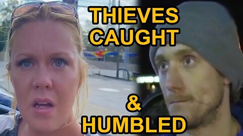 Thieves Caught & SHAMED!