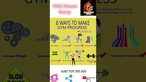 🔥8 ways to make gym progress🔥#shorts🔥#wildfitnessgroup🔥8 July 2022🔥