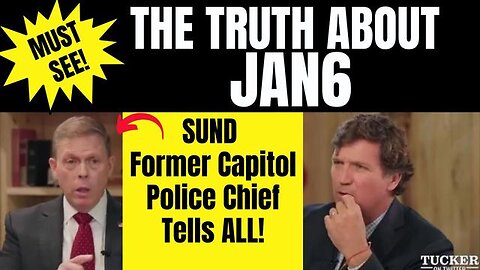 THE TRUTH ABOUT JAN 6 - FORMER US CAPITOL POLICE CHIEF TELLS ALL! 8-11-23