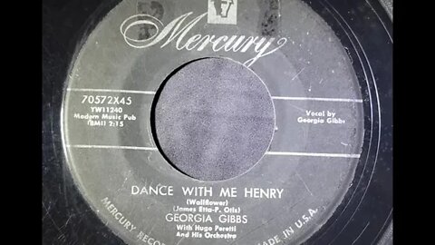 Georgia Gibbs, Hugo Peretti and His Orchestra – Dance With Me Henry (Wallflower)