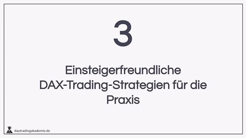 Erfolgreiches DAX-Trading für Einsteiger mit geringem Startkapital (Einführung + 3 Strategien)