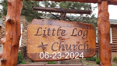 Comprehending His Majesty | Little Log Church, Palmer Lake, CO | 06/23/2024