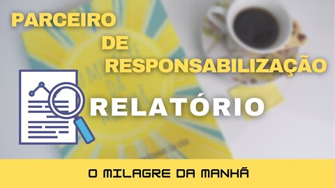 Parceiro de Responsabilização - Relatório