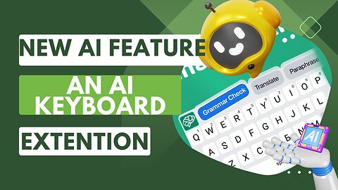 An Amazing New Feature Has Introduced In AI | An AI Keyboard Extension | Powered By The ChatGPT