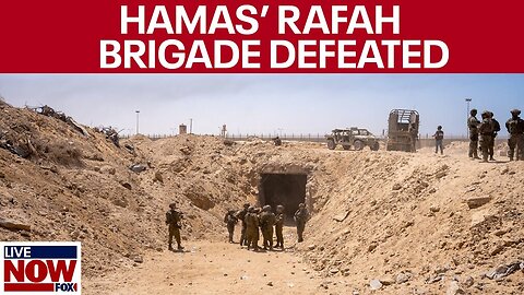 Israel DEFEATS Hamas Rafah Brigade in Gaza, IDF reports | LiveNOW from FOX