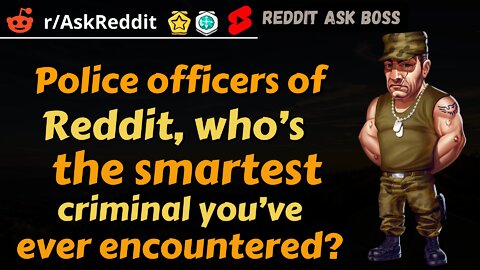 Police officers of Reddit, who’s the smartest criminal #shorts #redditstory #askreddit