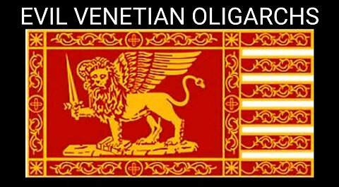 VENETIAN OLIGARCHISM (Perennial Enemy of the Good) [Lyndon LaRouchetangentopolis feat]