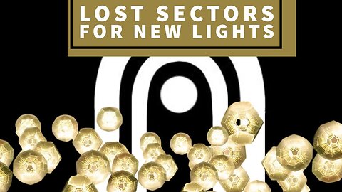 Destiny 2 | Legendary and Master Lost Sectors for New Lights