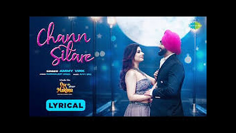 Chann Sitare _ Ammy Virk _ Tania _ Simerjit Singh _ Avvy Sra _ Oye Makhna _