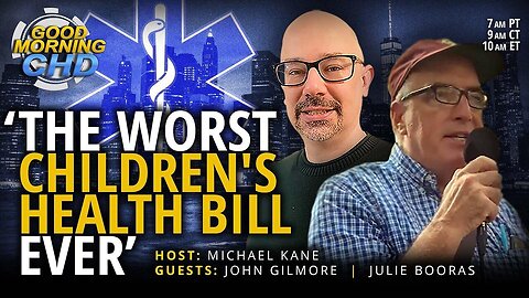 'The Worst Children’s Health Bill Ever’