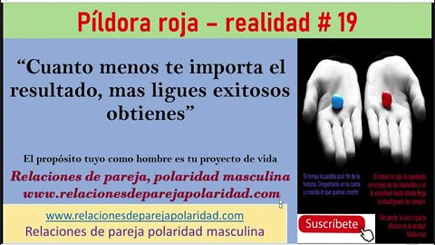 Píldora roja – realidad # 19