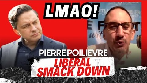 LMAO! POILIEVRE SMACK DOWN ON A LIBERAL!