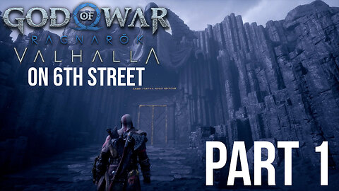 God of War: Ragnarök Valhalla on 6th Street Part 1