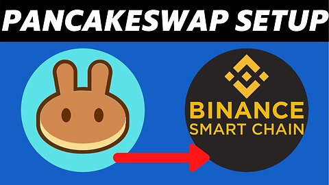 How to Setup Pancake Swap With Binance Smart Chain Beginner Tutorial