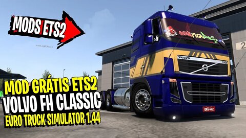 ▶️SAIU - VOLVO FH CLASSIC 2009 ETS2 1.44 VOLVO QRA MAGRÃO