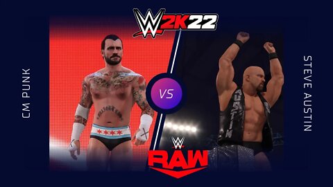 WWE 2K22: CM Punk Vs. Steve Austin - Once in a Lifetime