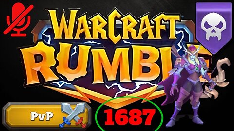 WarCraft Rumble - Sylvanas - PVP 1687