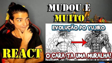 YERIK REACT - EVOLUÇÃO CORPORAL DE YUJIRO HANMA - O CARA TA ENORME EM BAKIDOU / KMG ANIMES