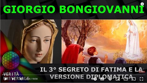 Giorgio Bongiovanni - Il 3° segreto di Fatima e la versione diplomatica