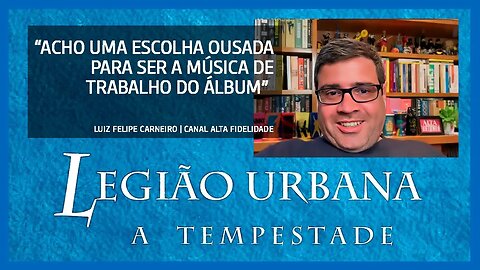 "Corte" da live Legião Urbana | A Tempestade | Análise da música A Via Láctea