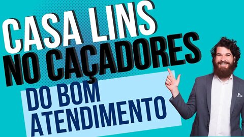 CAÇADORES DO BOM ATENDIMENTO | CASA LINS COZINHA ÁRABE | CLIENTES SATISFEITOS | INDICAÇÃO