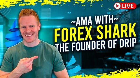 LIVE - Interview with Forex Shark, the Founder of DRIP