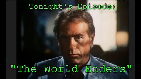 Night Stalker: Kolchak's Unprintable Stories- The World Enders: Ep. 10 11 12"Running Out The Clock"