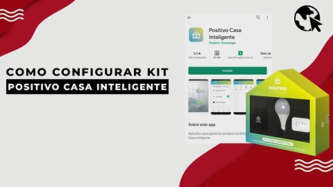 Como INSTALAR e CONFIGURAR Kit Casa Conectada Positivo